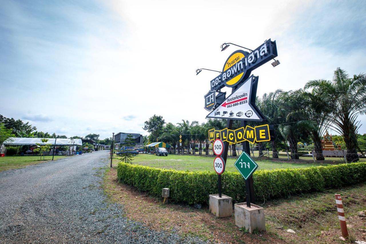 Hotel The Loft House Sakaeo Watthana Nakhon Exterior foto